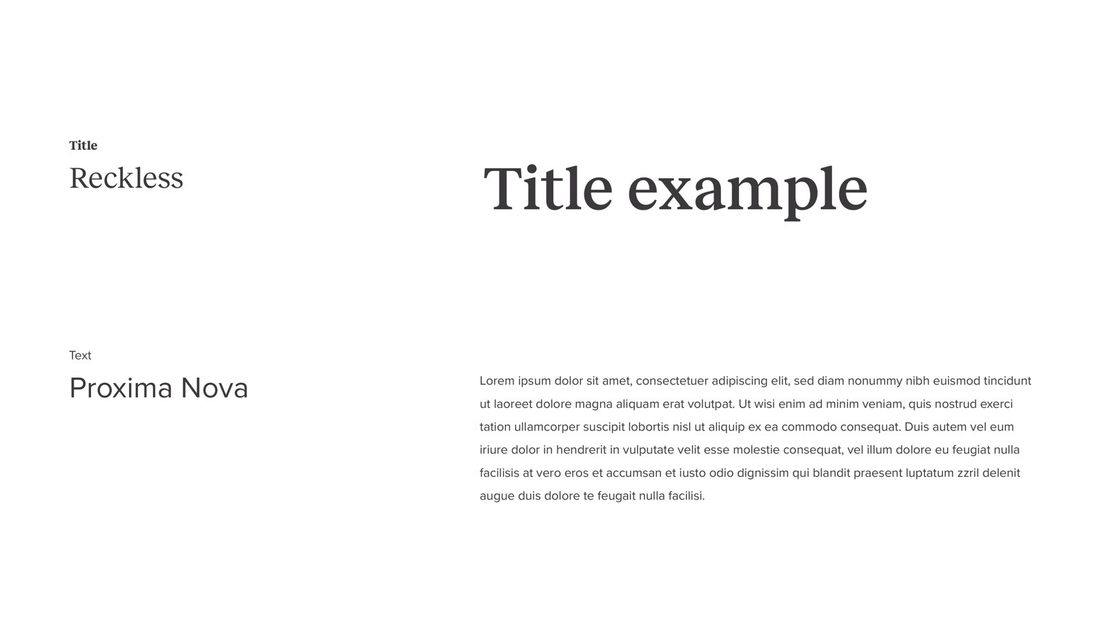 Signifers typography, Reckless for display and Proxima Nova for text